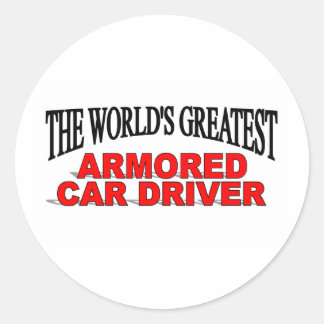 The World's Greatest Armoured Car Driver Classic Round Sticker