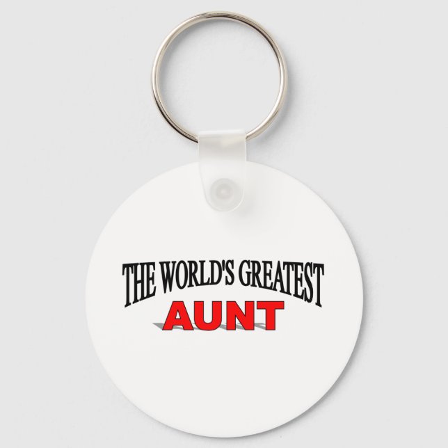 The World's Greatest Aunt Key Ring (Front)