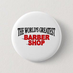 The World's Greatest Barber Shop 6 Cm Round Badge