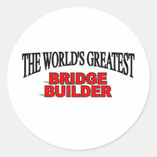 The World's Greatest Bridge Builder Classic Round Sticker