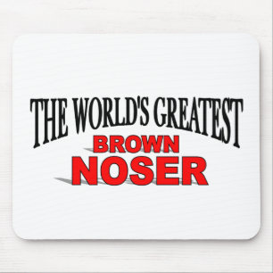 The World's Greatest Brown Noser Mouse Mat