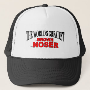 The World's Greatest Brown Noser Trucker Hat