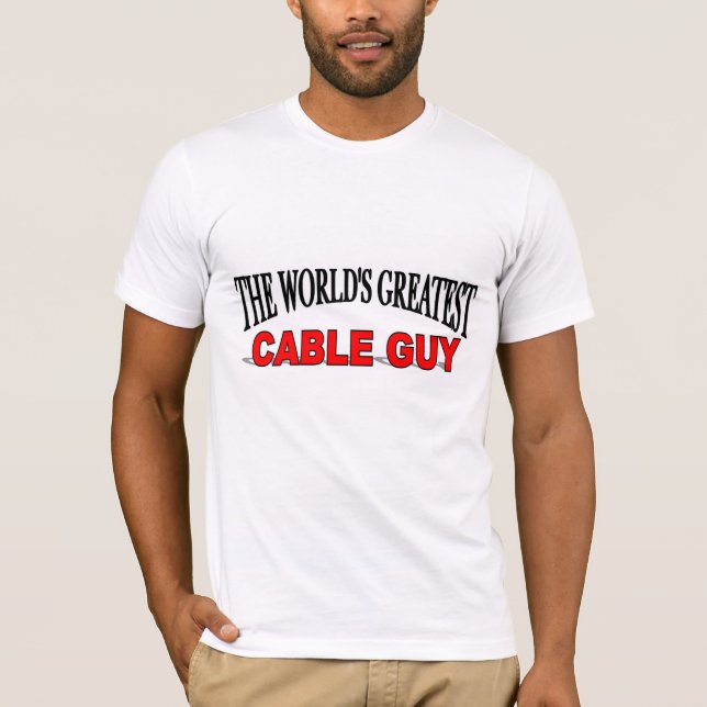 The World's Greatest Cable Guy T-Shirt (Front)