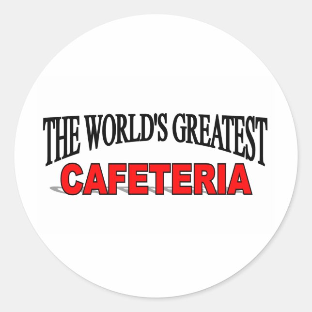 The World's Greatest Cafeteria Classic Round Sticker (Front)