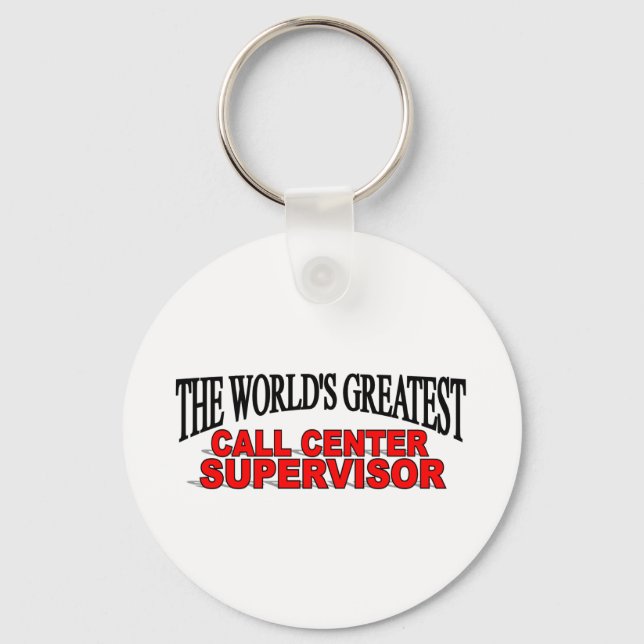 The World's Greatest Call Centre Supervisor Key Ring (Front)
