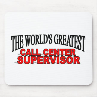 The World's Greatest Call Centre Supervisor Mouse Mat