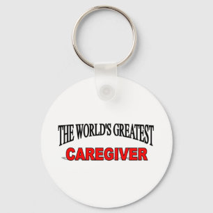 The World's Greatest Caregiver Key Ring
