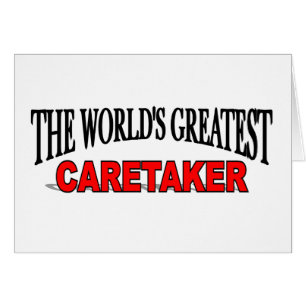 The Worlds Greatest Caretaker