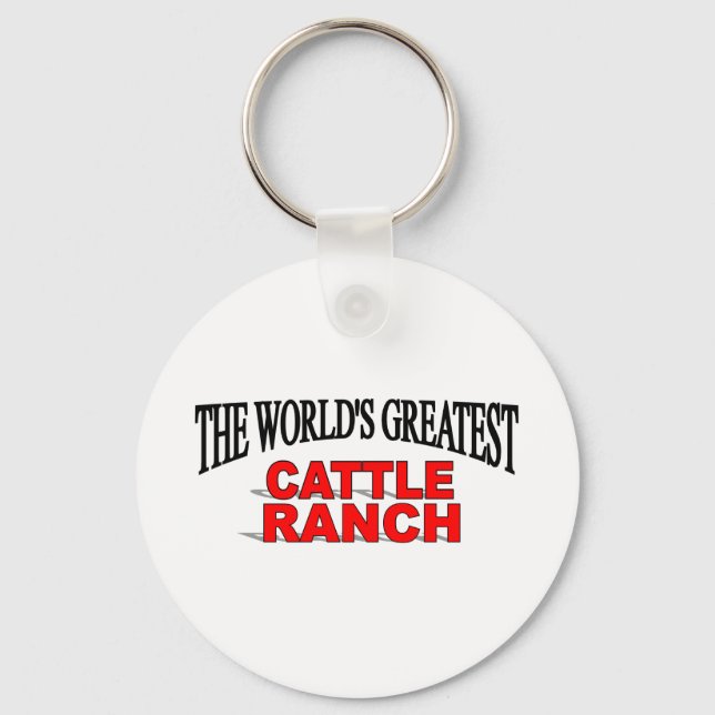The World's Greatest Cattle Ranch Key Ring (Front)