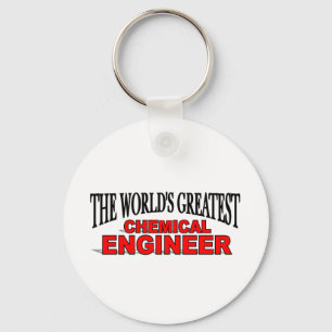 The World's Greatest Chemical Engineer Key Ring