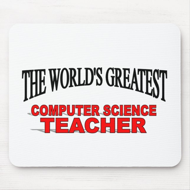 The World's Greatest Computer Science Teacher Mouse Mat (Front)