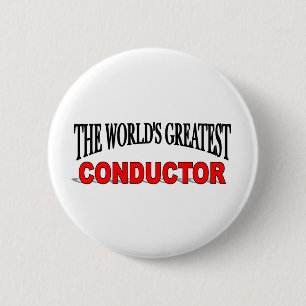 The World's Greatest Conductor 6 Cm Round Badge