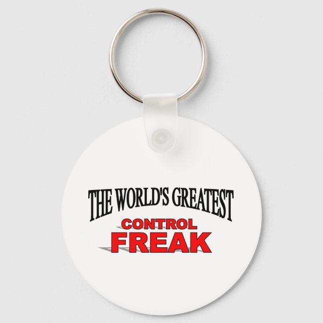 The World's Greatest Control Freak Key Ring (Front)