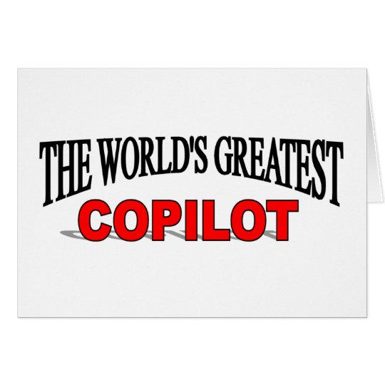 The World's Greatest Copilot Card