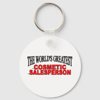 The World's Greatest Cosmetic Salesperson Key Ring