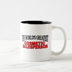 The World's Greatest Cosmetic Salesperson Two-Tone Coffee Mug