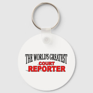 The World's Greatest Court Reporter Key Ring