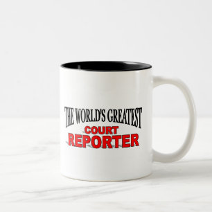 The World's Greatest Court Reporter Two-Tone Coffee Mug