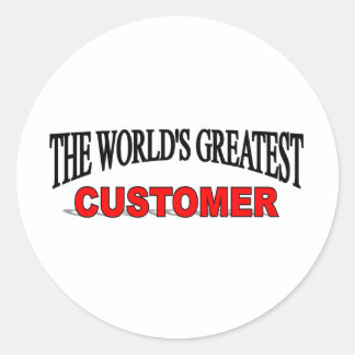 The World's Greatest Customer Classic Round Sticker