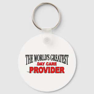 The World's Greatest Day Care Provider Key Ring