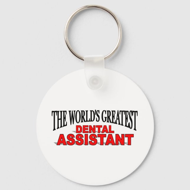 The World's Greatest Dental Assistant Key Ring (Front)