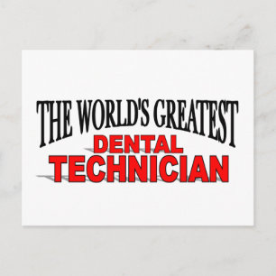 The World's Greatest Dental Technician Postcard