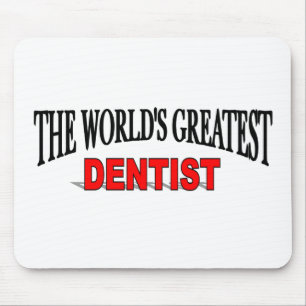 The World's Greatest Dentist Mouse Mat