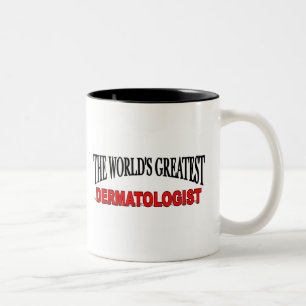 The World's Greatest Dermatologist Two-Tone Coffee Mug