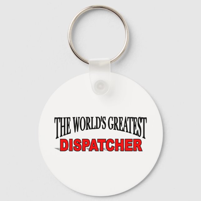 The World's Greatest Dispatcher Key Ring (Front)