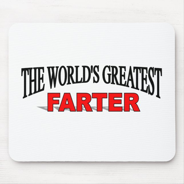 The World's Greatest Farter Mouse Mat (Front)