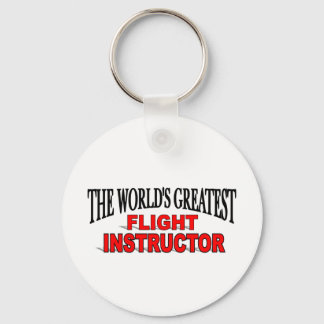 The World's Greatest Flight Instructor Key Ring