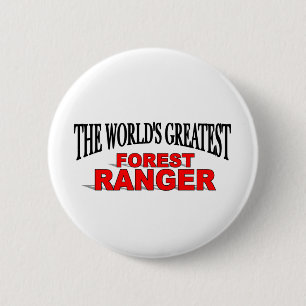 The World's Greatest Forest Ranger 6 Cm Round Badge