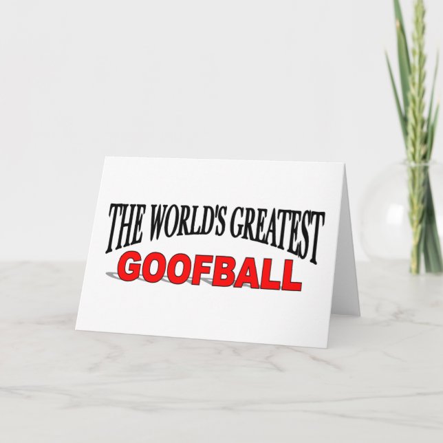 The World's Greatest Goofball Card (Front)