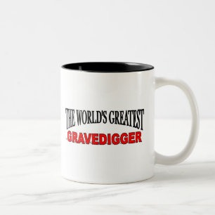 The World's Greatest Gravedigger Two-Tone Coffee Mug