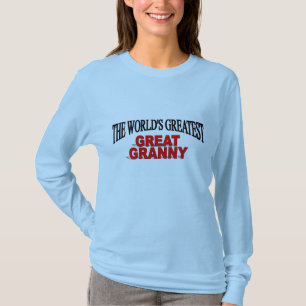The World's Greatest Great Granny T-Shirt