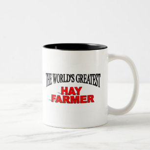 The World's Greatest Hay  Farmer Two-Tone Coffee Mug