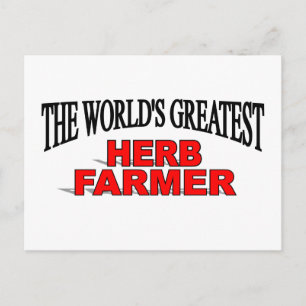 The World's Greatest Herb Farmer Postcard
