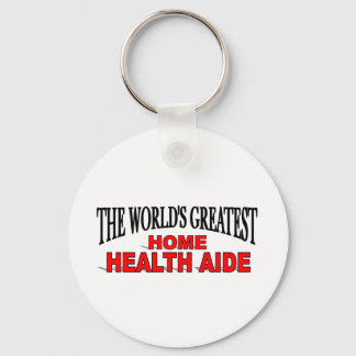 The World's Greatest Home Health Aide Key Ring
