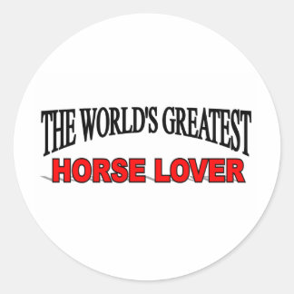 The World's Greatest Horse Lover Classic Round Sticker