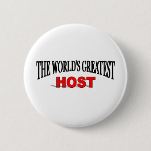 The World's Greatest Host 6 Cm Round Badge