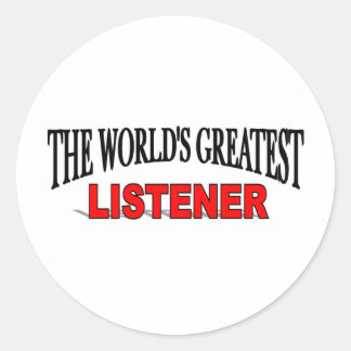 The World's Greatest Listener Classic Round Sticker