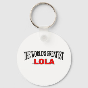 The World's Greatest Lola Key Ring