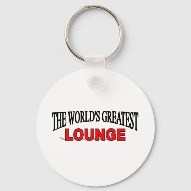 The World's Greatest Lounge Key Ring (Front)