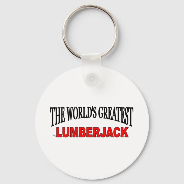 The World's Greatest Lumberjack Key Ring (Front)