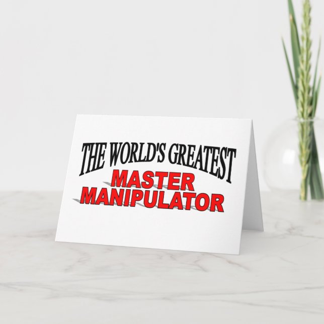 The World's Greatest Master Manipulator Card (Front)