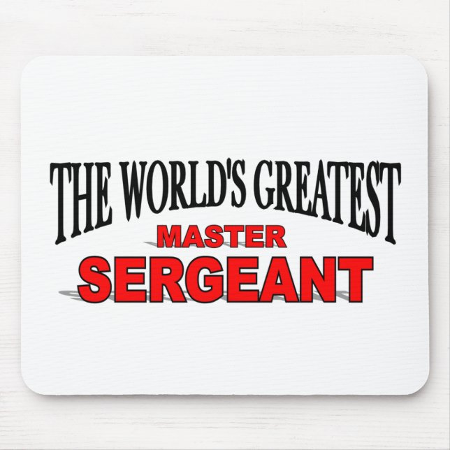 The World's Greatest Master Sergeant Mouse Mat (Front)