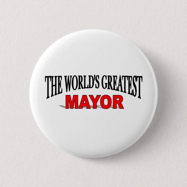 The World's Greatest Mayor 6 Cm Round Badge (Front)