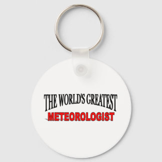 The World's Greatest Meteorologist Key Ring