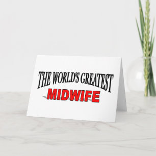 The World's Greatest Midwife Card