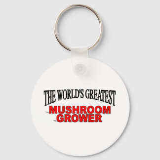 The World's Greatest Mushroom Grower Key Ring